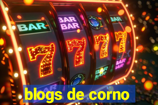 blogs de corno